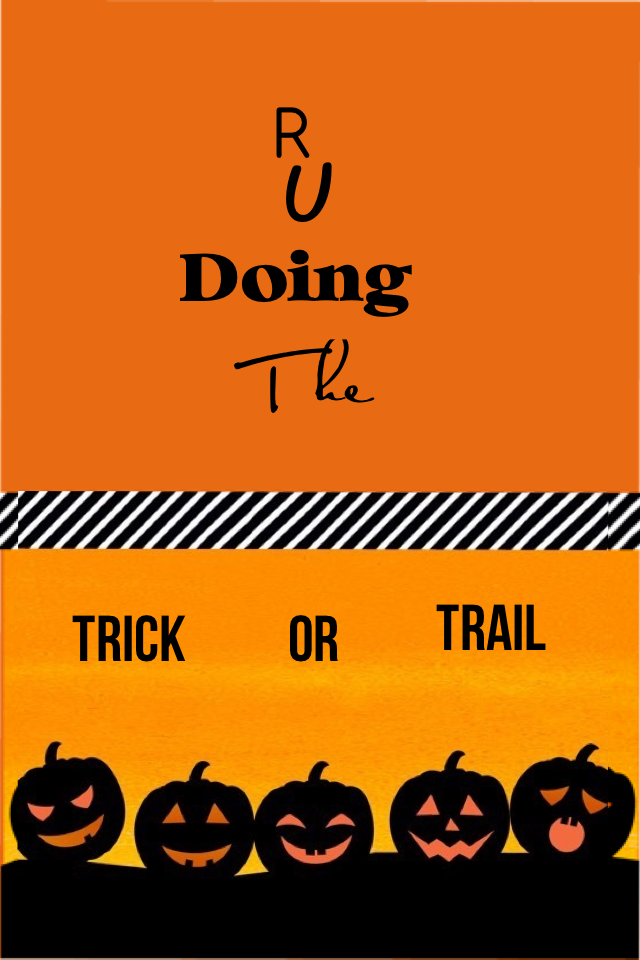 Trick or trail