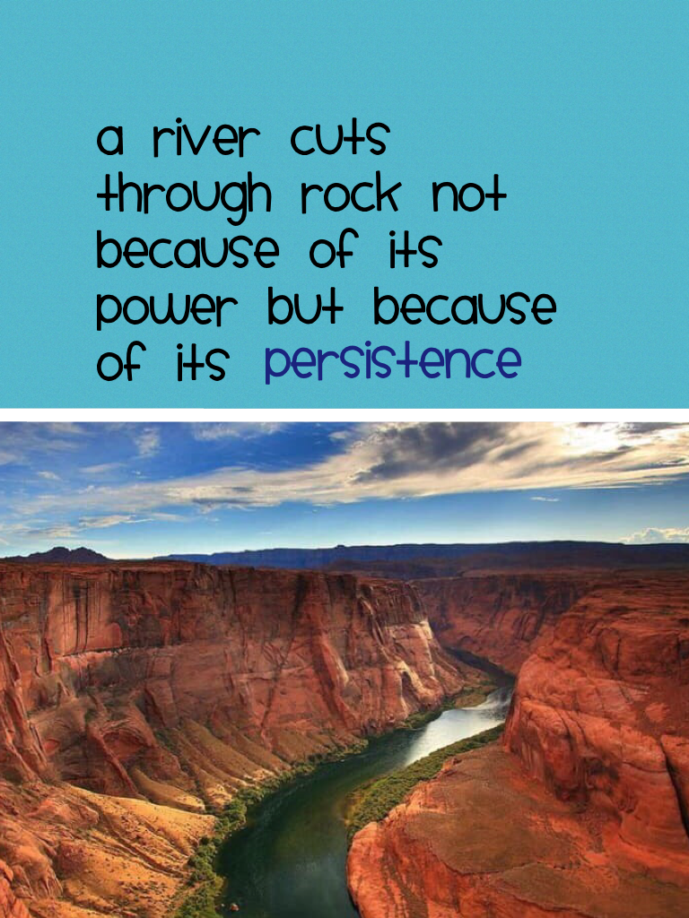 This is an encouraging message to keep going no matter how hard it gets if water can do this I'm sure YOU could do better keep going