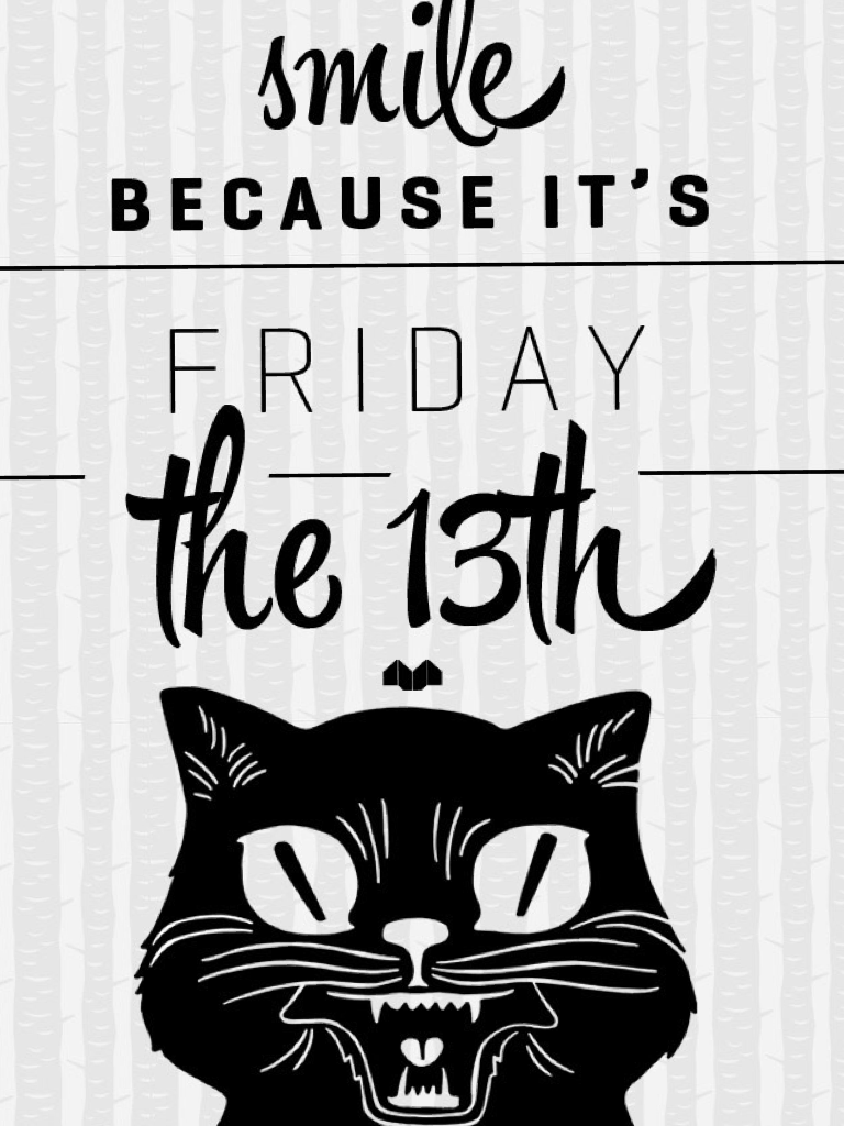 Omg Friday the 13 😱
