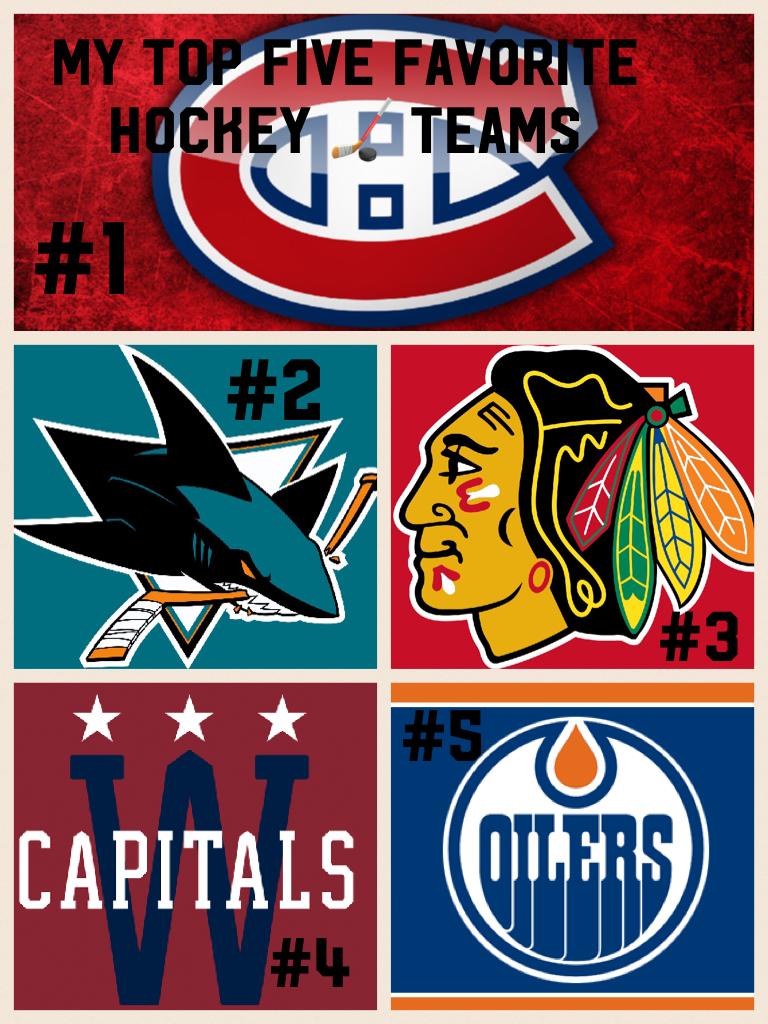 My top five favorite hockey 🏒 teams!👌