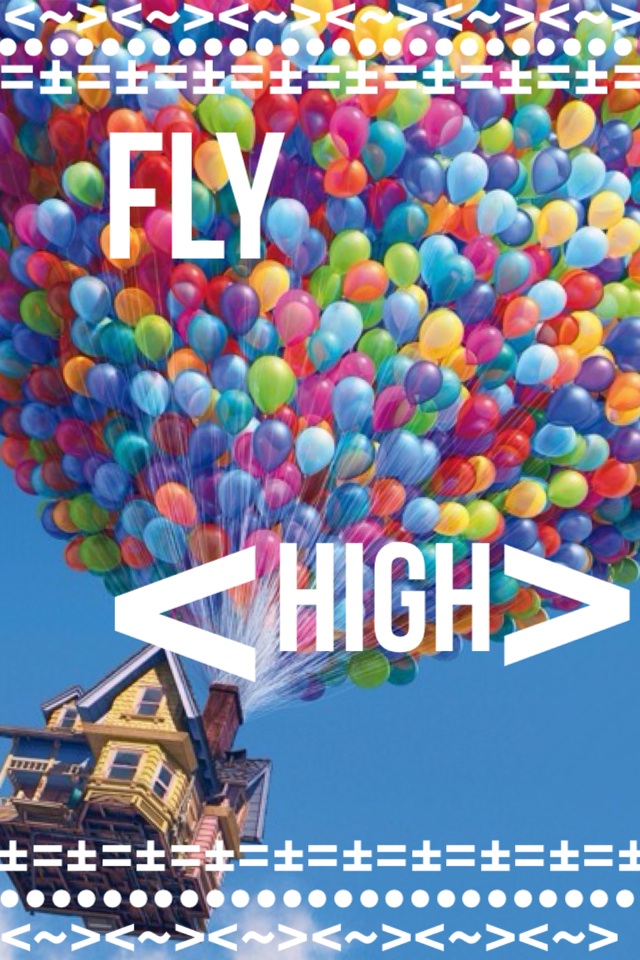 Fly high