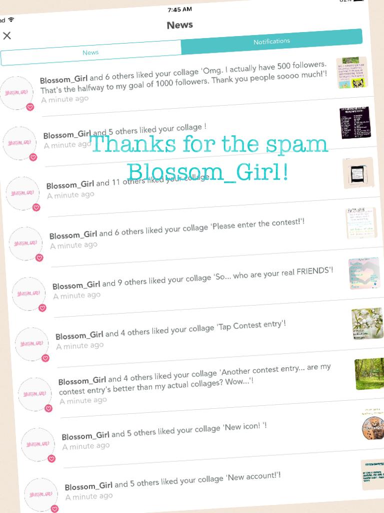 Thanks for the spam Blossom_Girl!