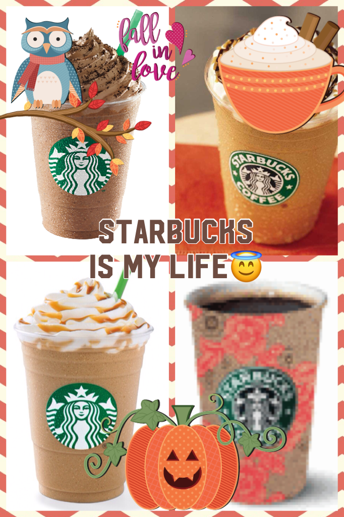 Starbucks is my life😇