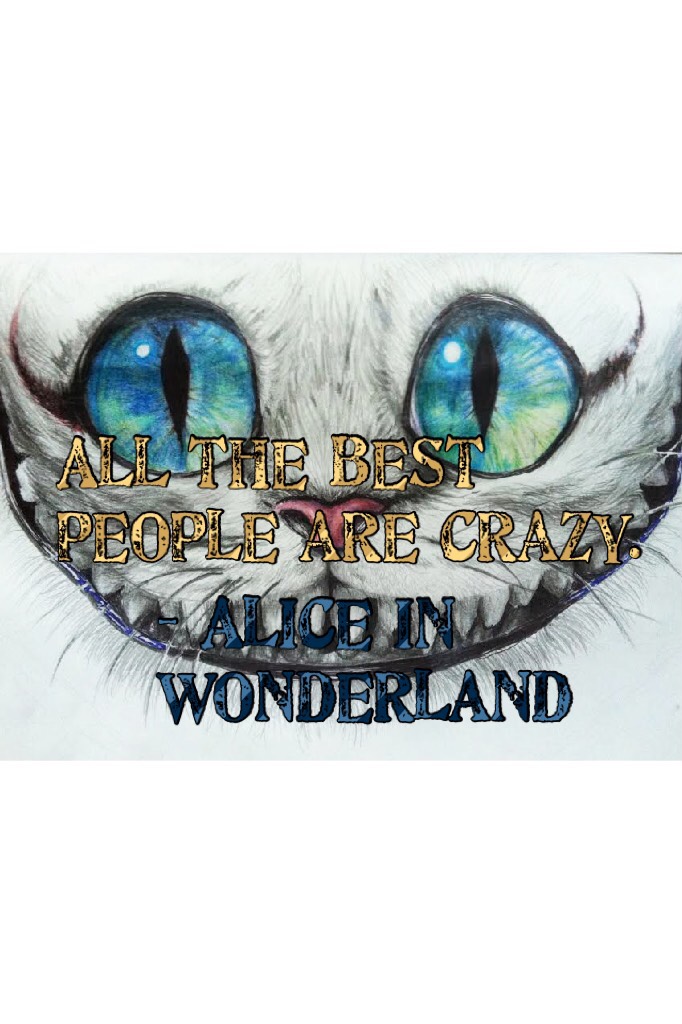 - Alice in wonderland