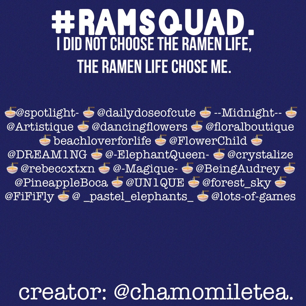 #ramsquad 🍜✨
