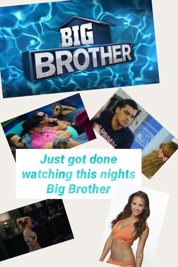 *click*
Just got done watching this nights Big Brother