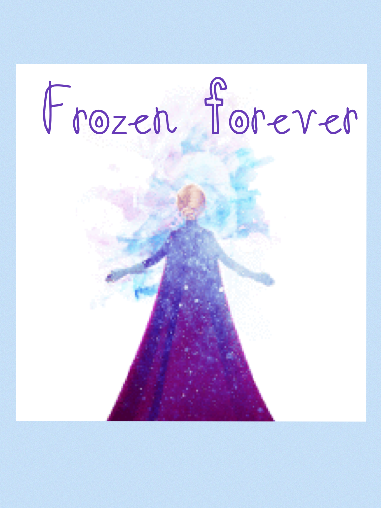 Frozen forever💕🎀