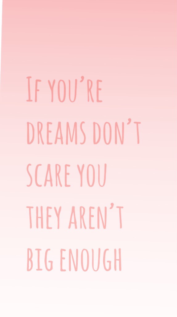 🔥🔥
If you’re dreams don’t scare you they aren’t big enough 