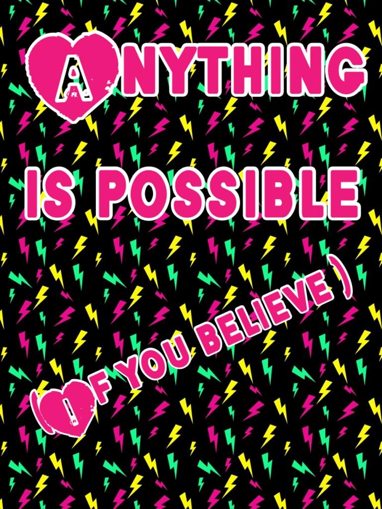  Anything is possible if you belive❄️❄️❄️❄️❄️☀️☀️☀️☀️☀️🌈🌈🌈🌈🌈⛄️⛄️⛄️🌋🌋🌋🌋🌋🌋☔️☔️☔️☔️☔️☔️