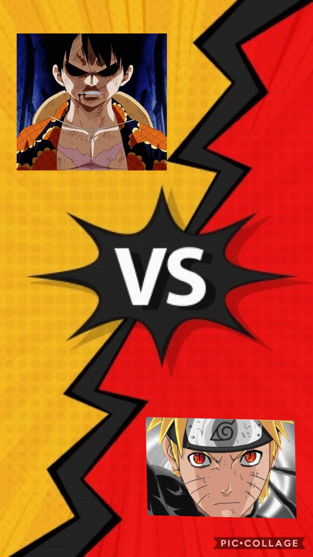Luffy VS Naruto 