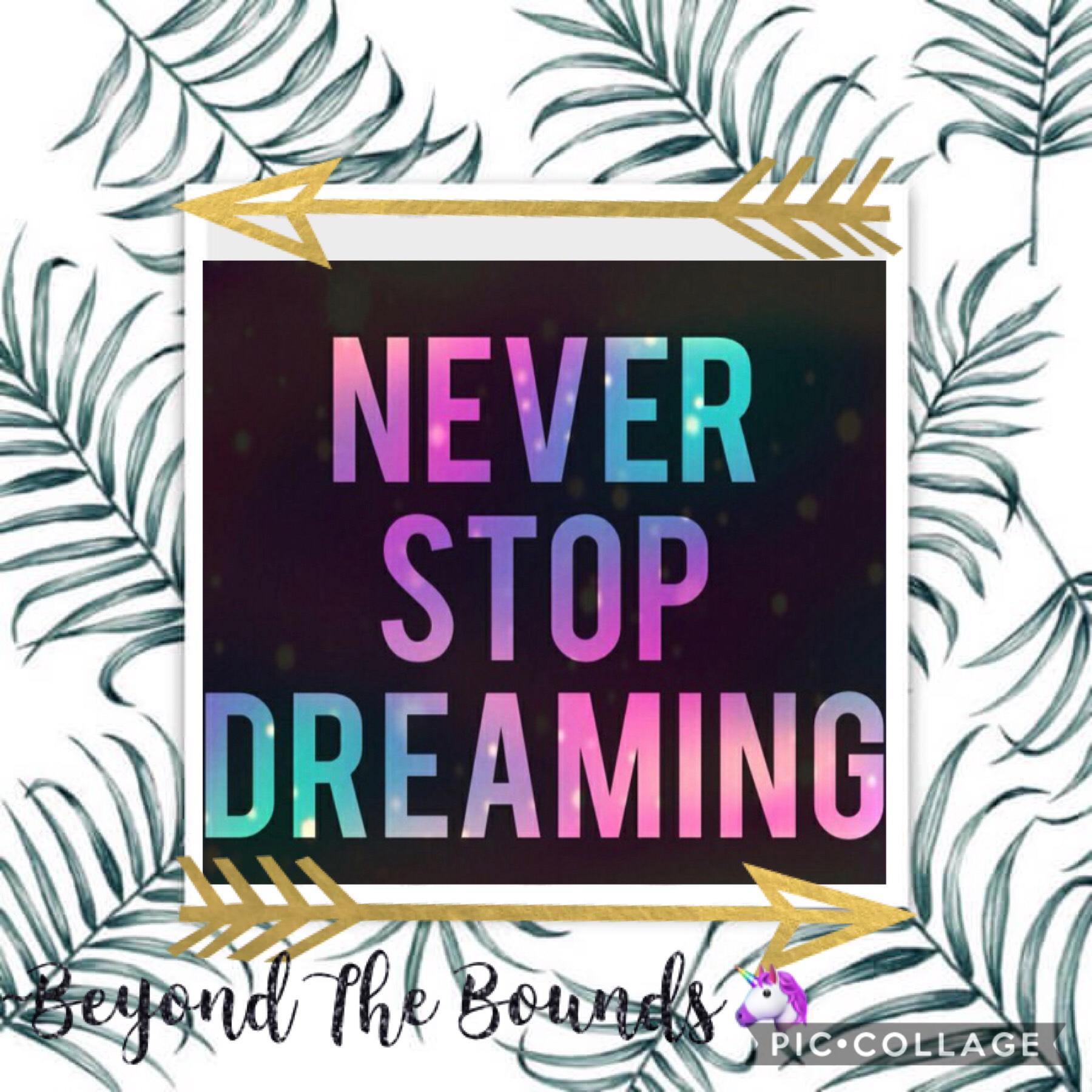 Never ever stop dreaming!✨
Do you like the collage? Let us know through the comments...
Lots of love,
Beyond The Bounds🦋