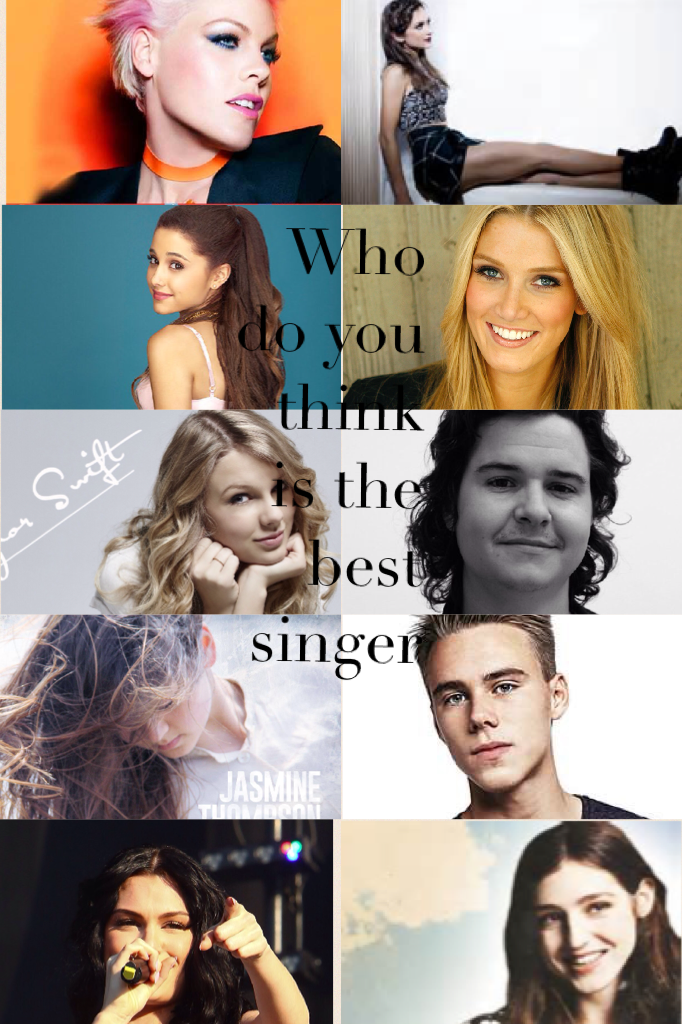 Who do you think is the best singer?