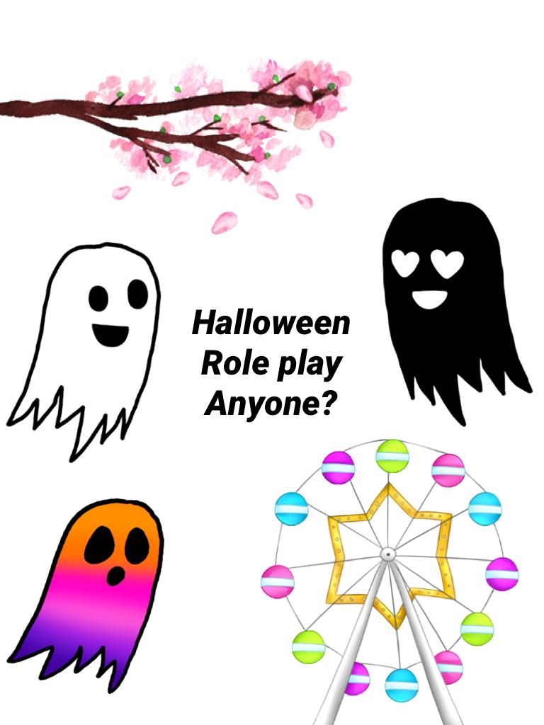 Halloween 
Role play 
Anyone?