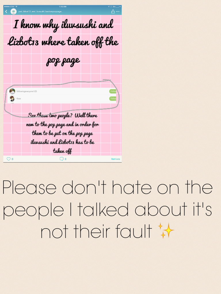 Please don't hate on the people I talked about it's not their fault ✨