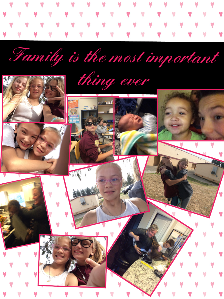 Family is the most important thing ever 