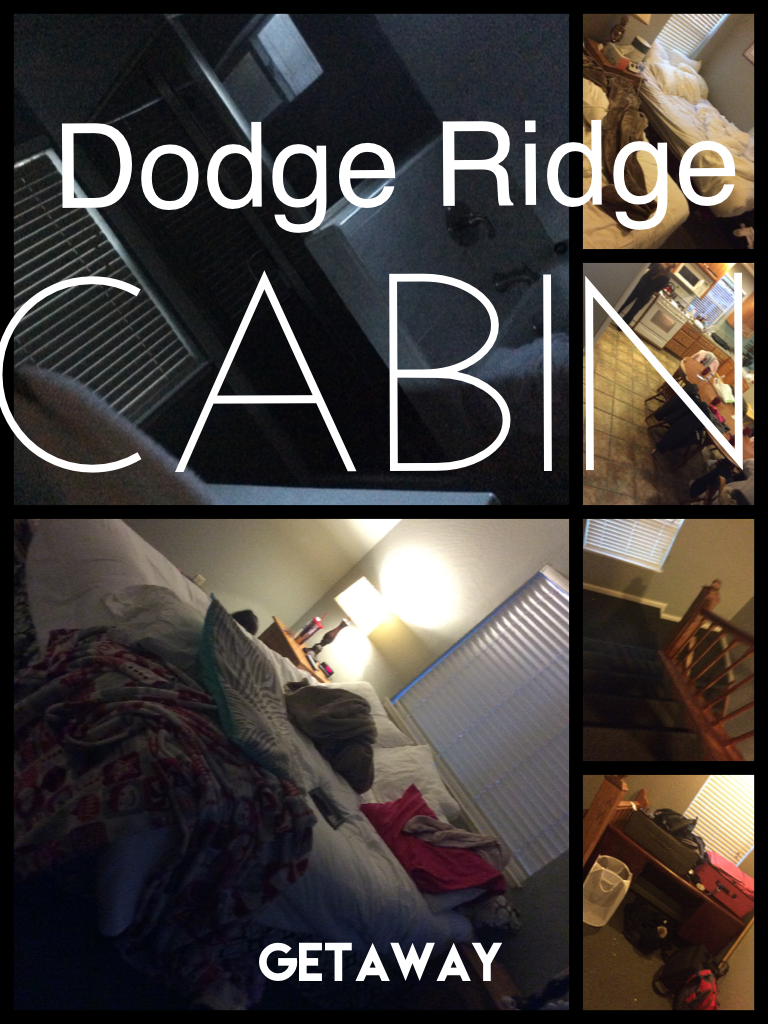 Staying at a cabin in Dodge Ridge, CA with a couple friends😘😘🤣 , the getaway vacation