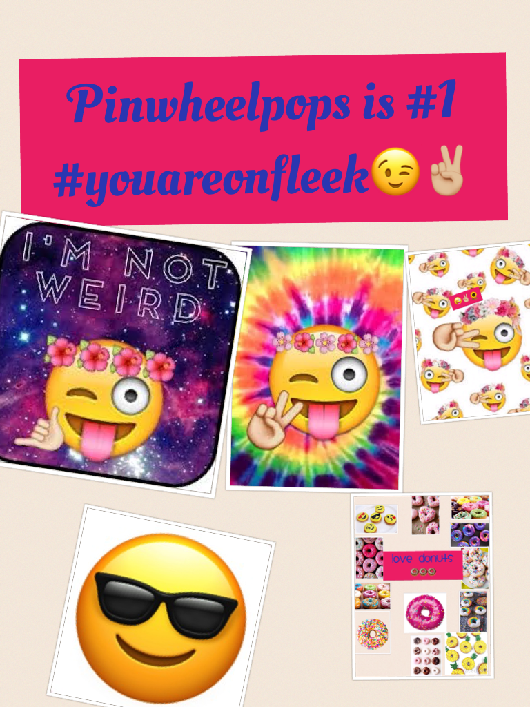 Pinwheelpops is #1 
#youareonfleek😉✌🏼