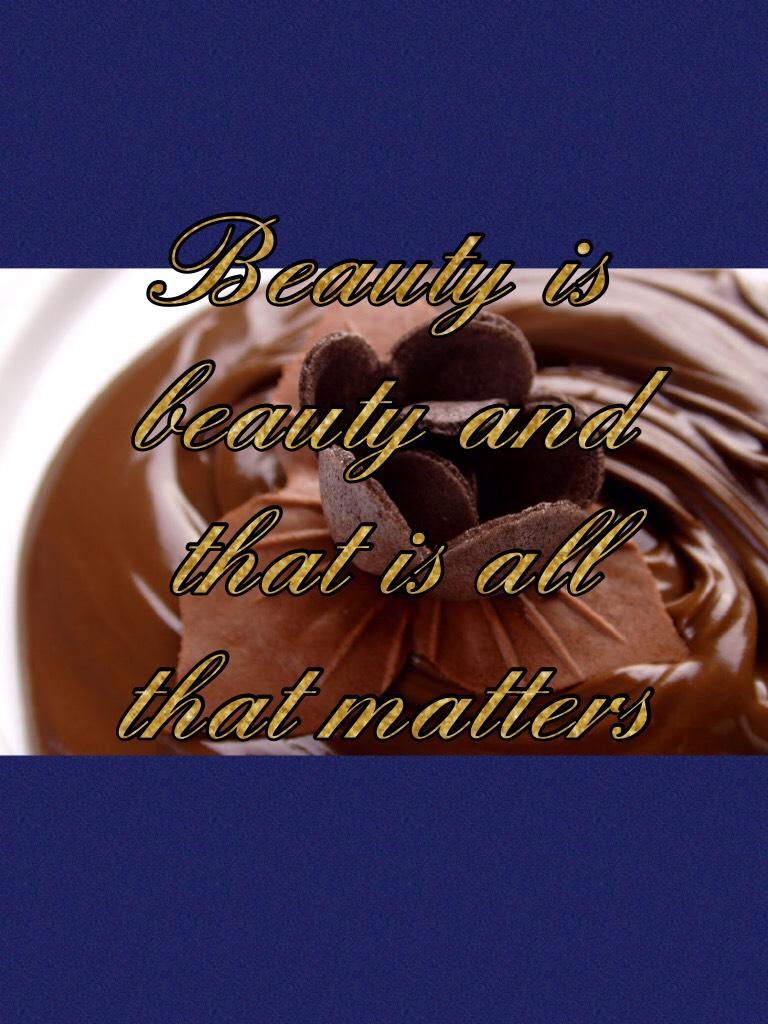 Beauty is beauty and that is all that matters
Whenever you are you