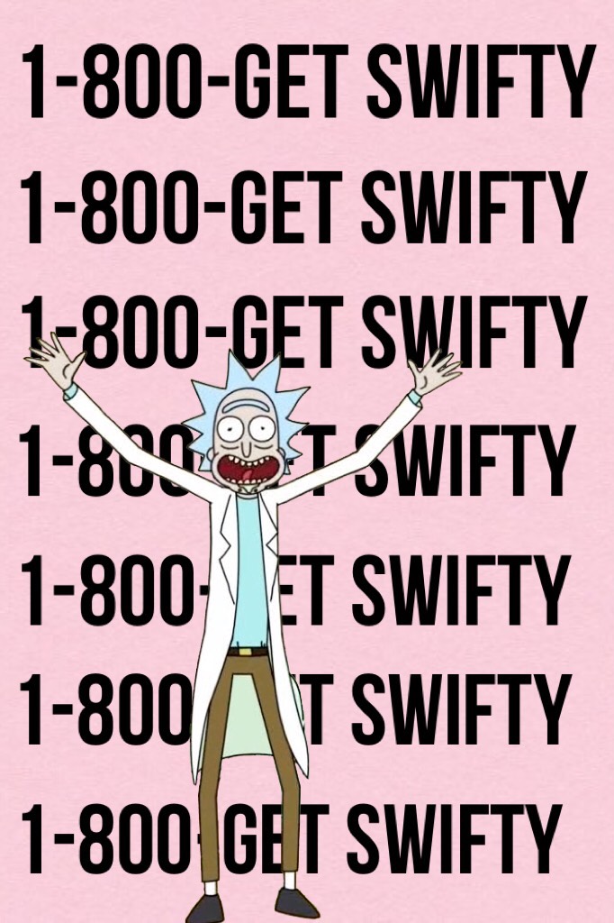 1-800-get swifty (made this from scratch)