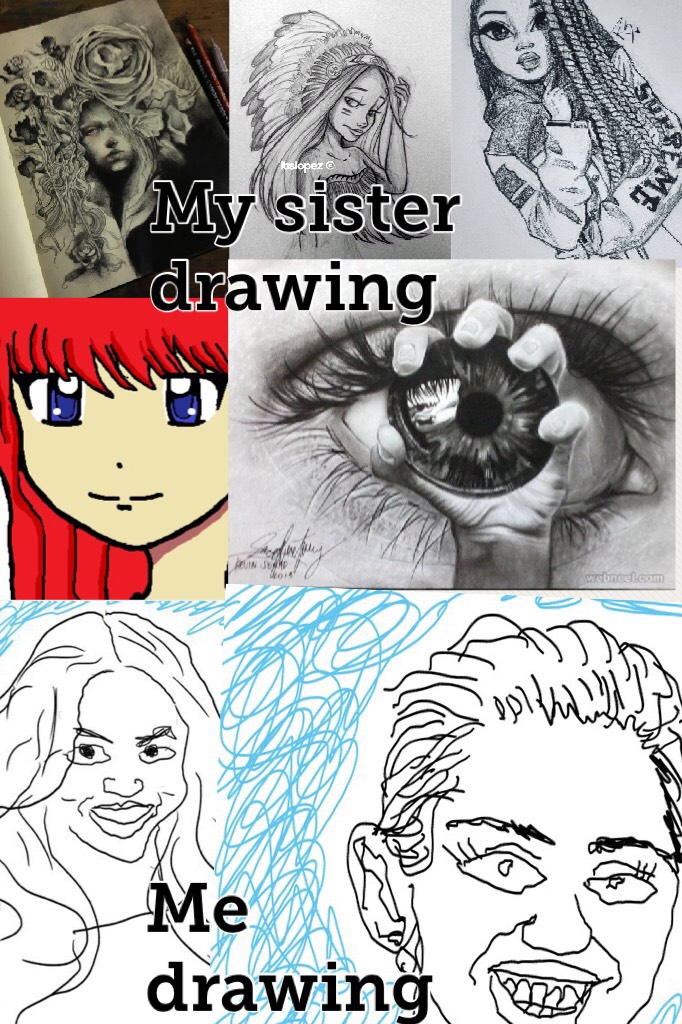 My sister drawing 