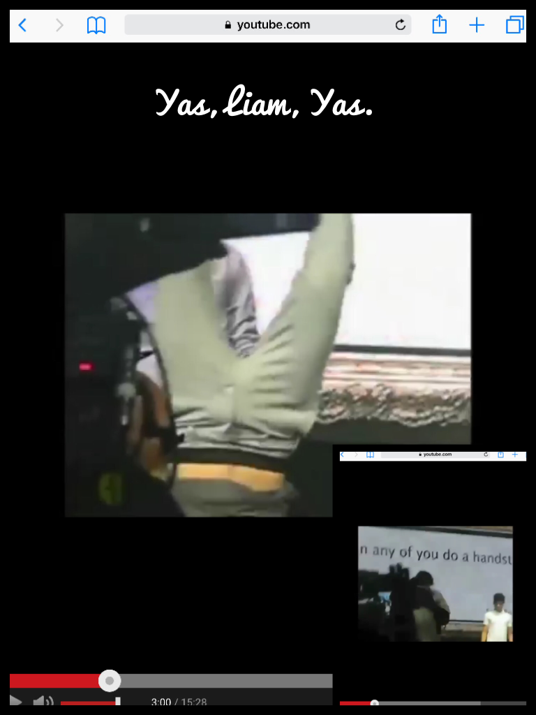 Yas, Liam, Yas.