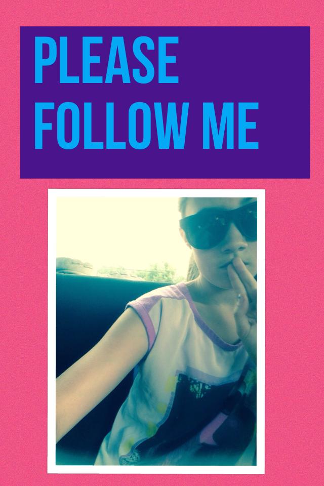 Please follow me 