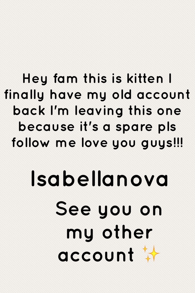 Hey thank you followers you are loved hope you join my fan in my old account ✨
