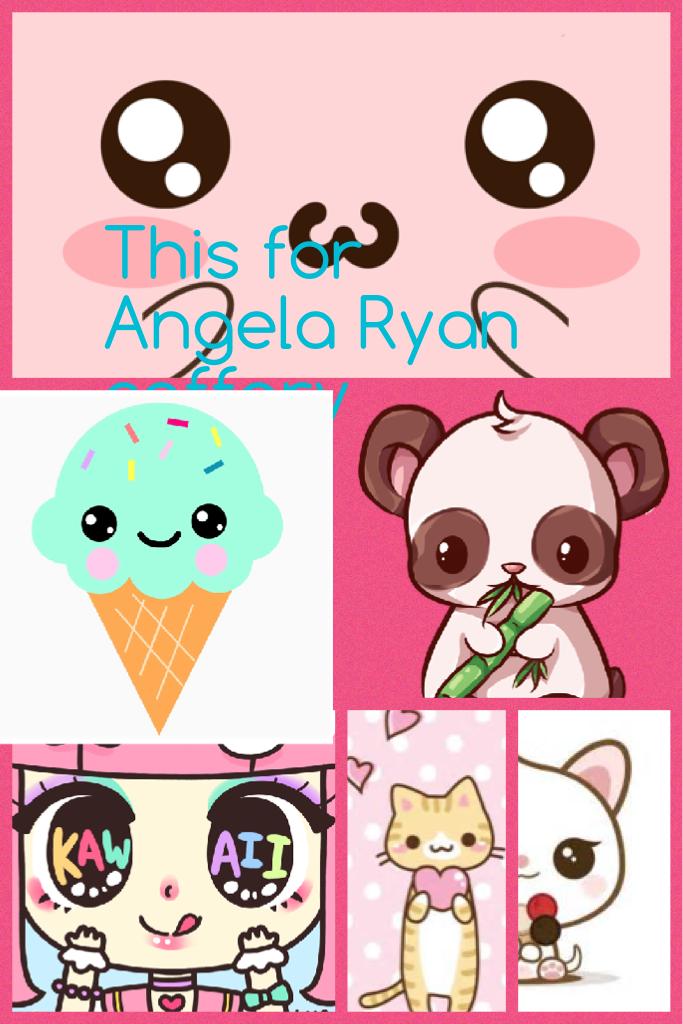 This for Angela Ryan caffery 
She is my bestie