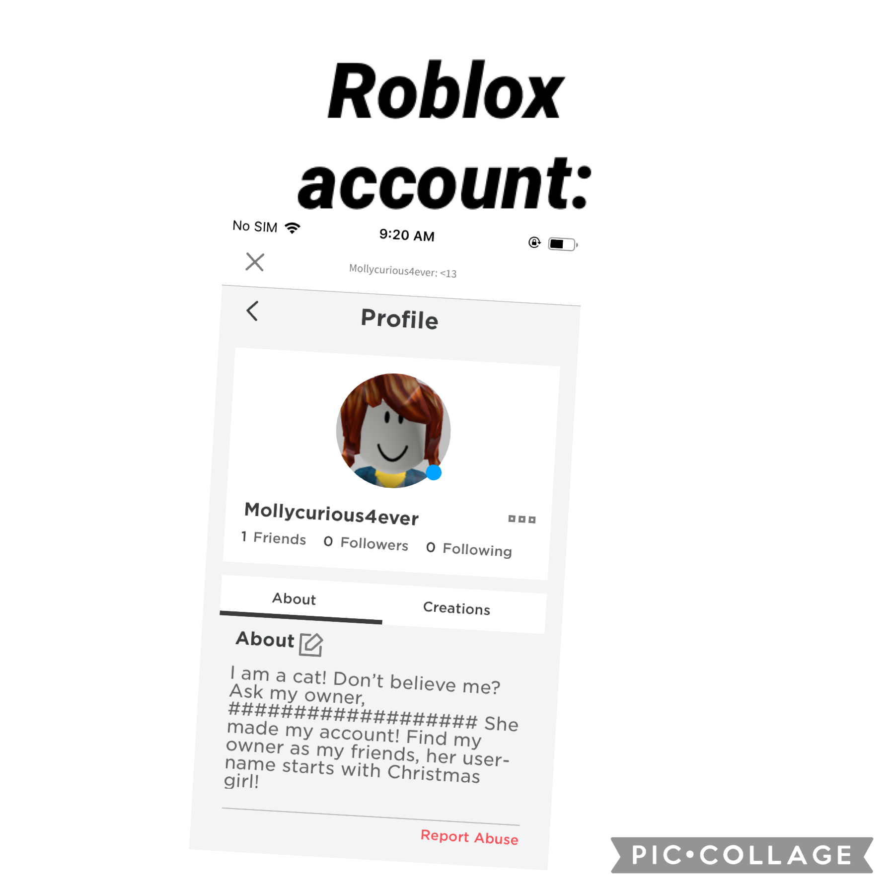 😺Tap😺

Follow and friend Molly on Roblox! User: Mollycurious4ever