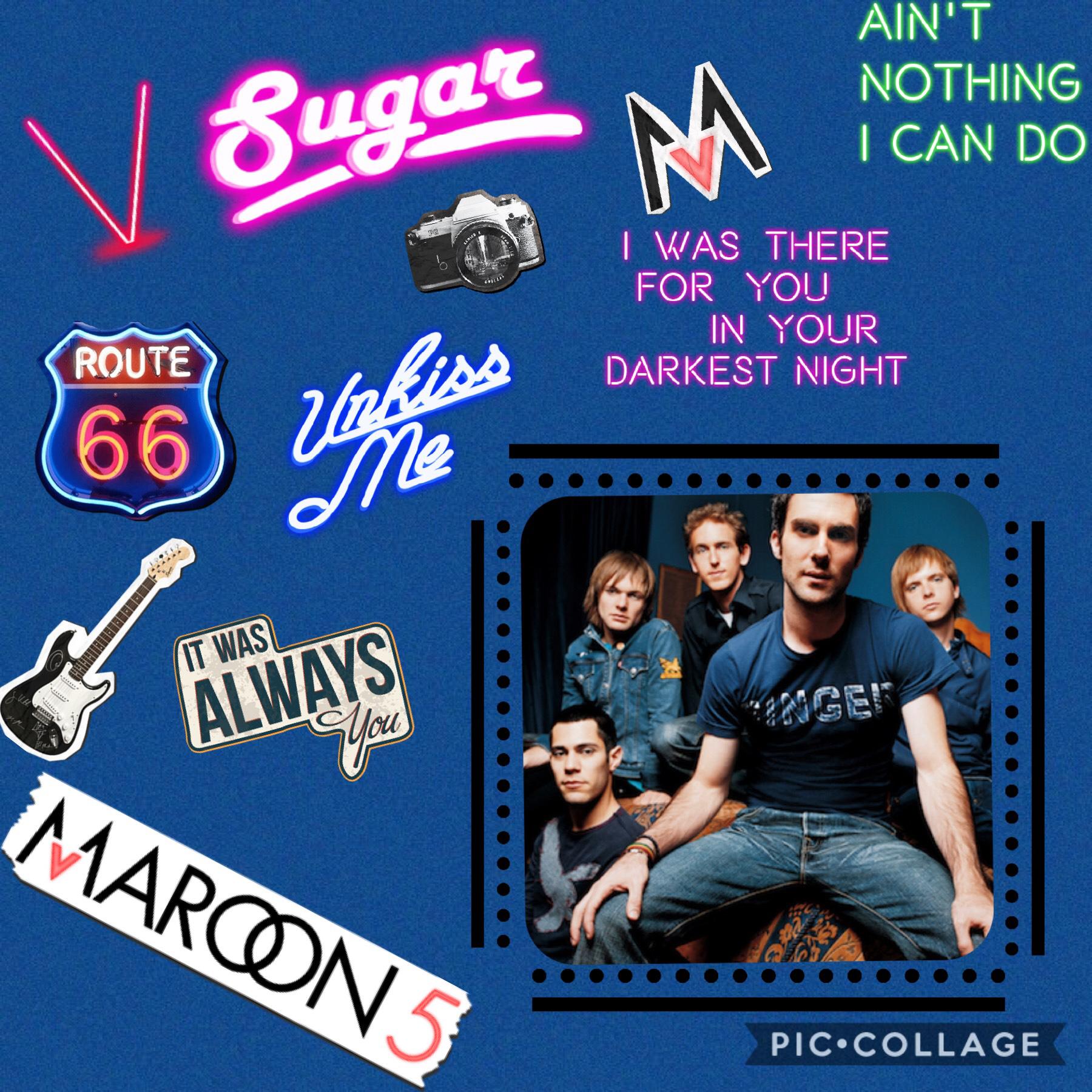 QOTD: Favorite song from Maroon 5?
AOTD: Sugar