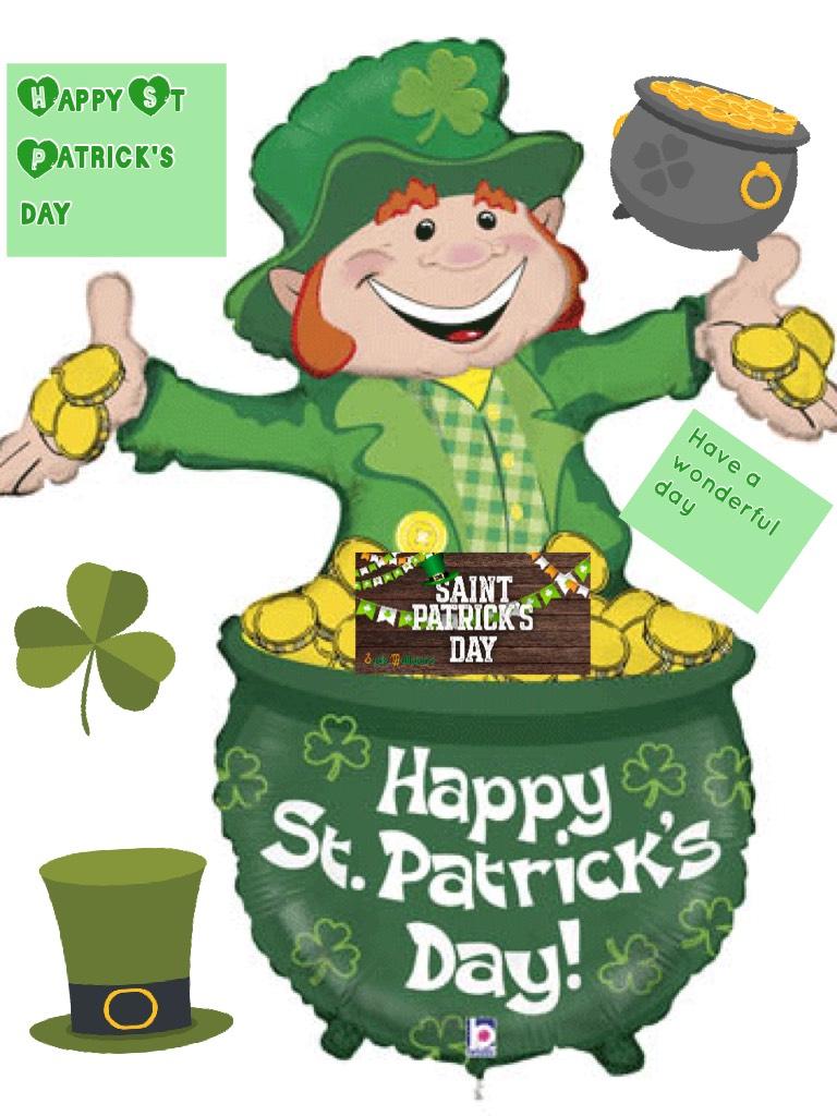 Happy St Patrick's  day  have nice day what are you doing for St Patrick's day😃😃😃😃✌🏻️
