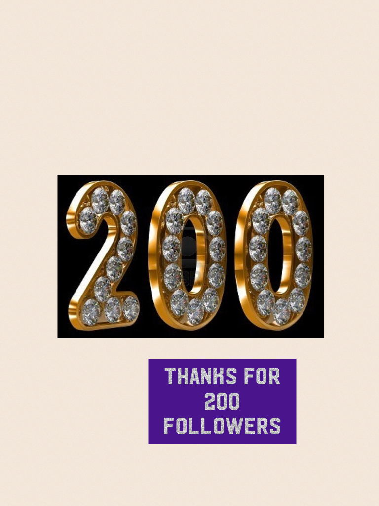 Thanks for 200 followers 