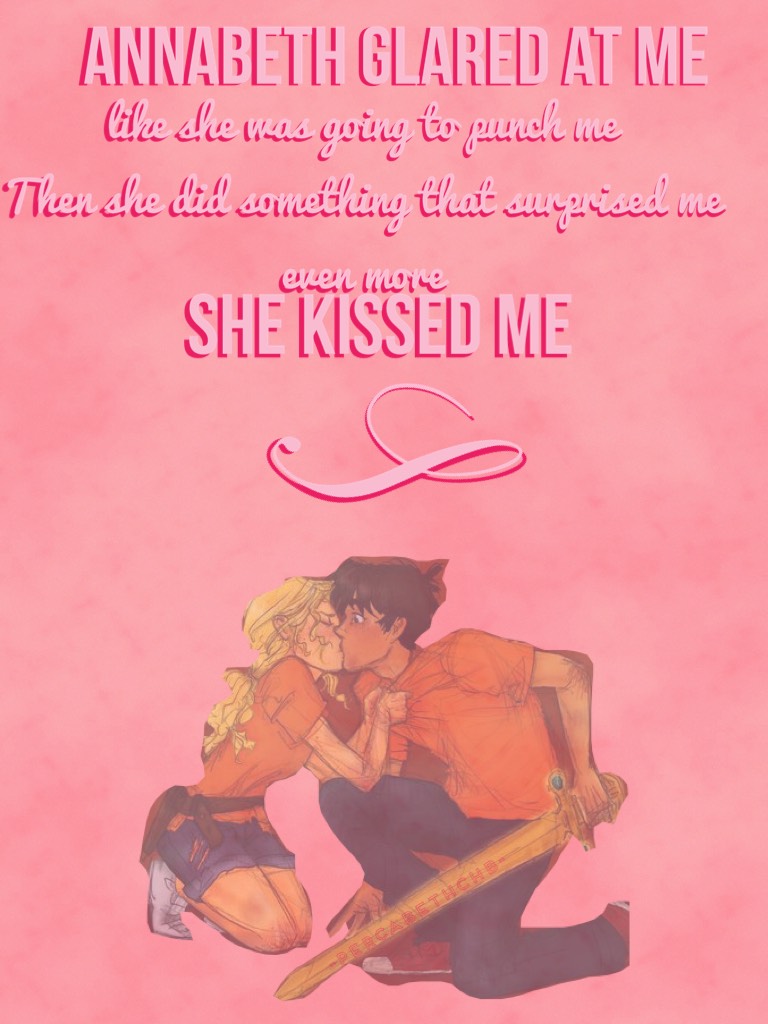 -CLICK-
Lol this quote tho!!! Percabeth first kiss!!!!! Even tho it wasn't the real one. Wise girl + Seaweed brain forever❤️❤️❤️