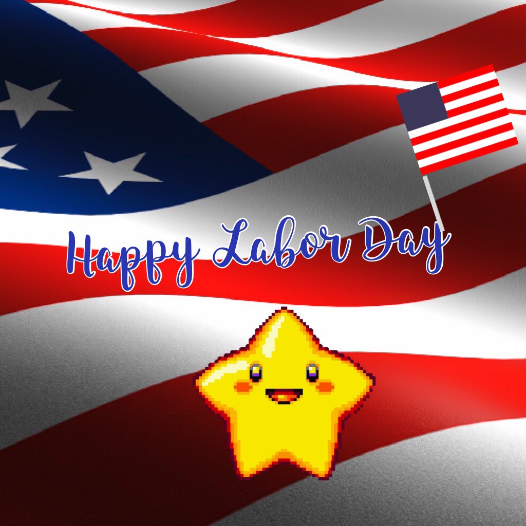 Happy Labor Day every one
