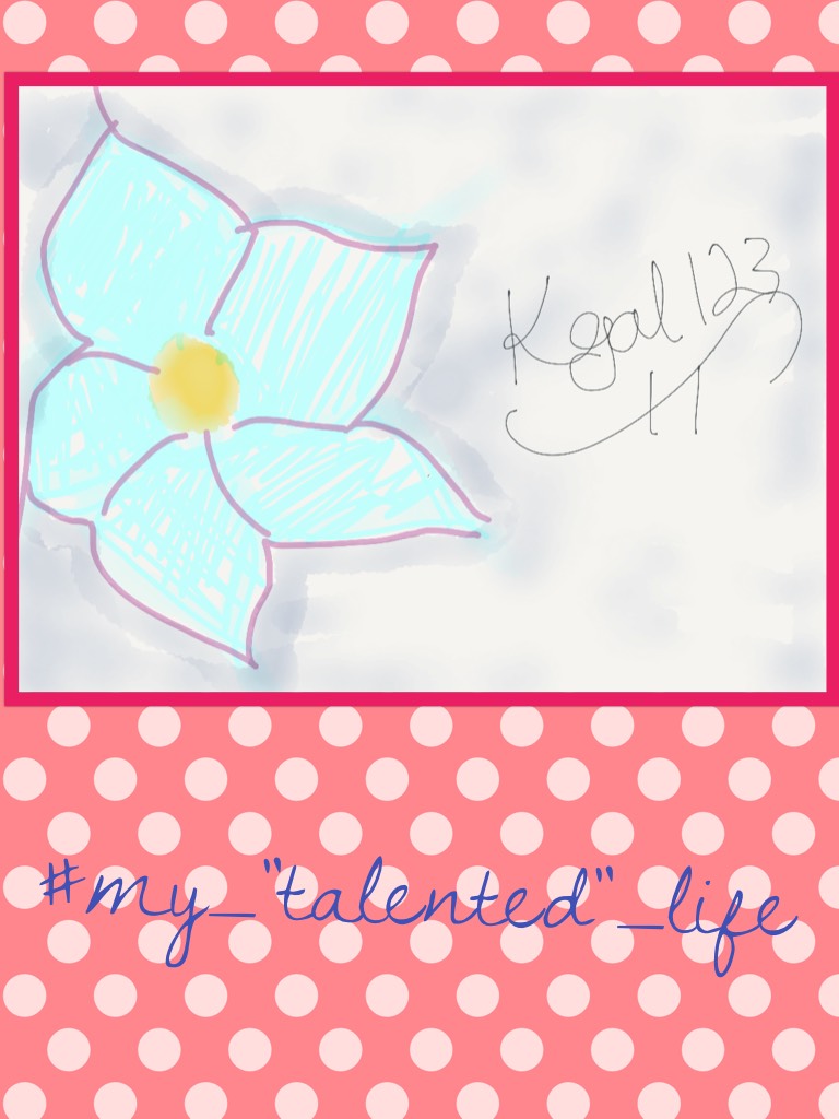 #my_"talented"_life