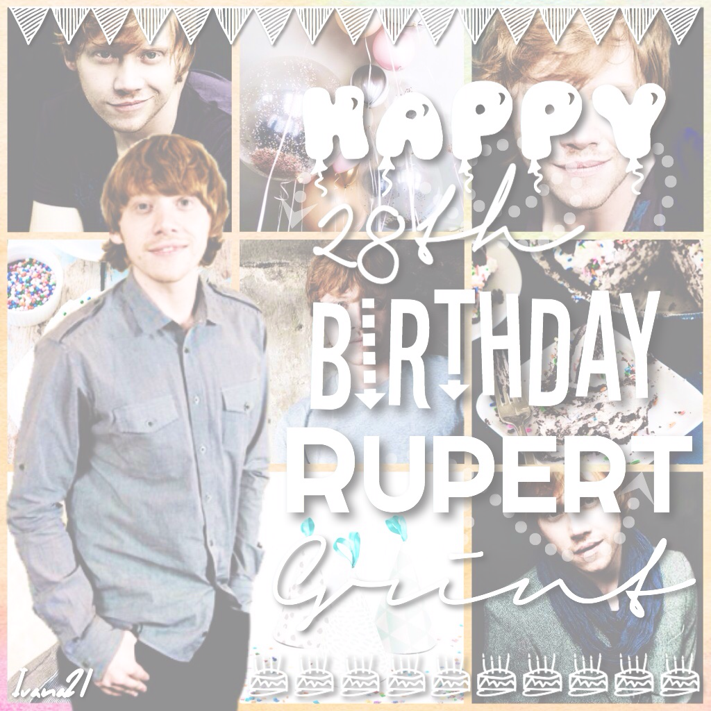 🎊Happy Bday Rupert!!!🎊