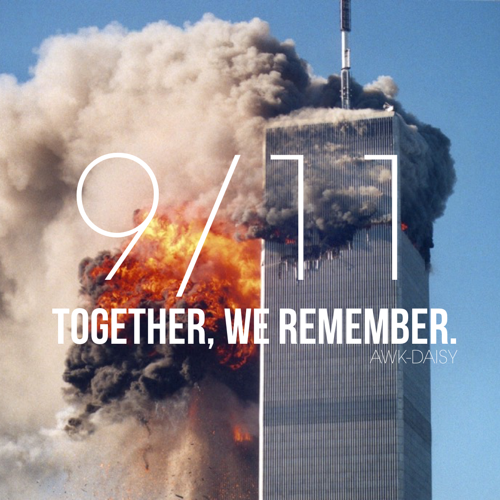 I know not everyone here is from America, but I just wanted to take a moment & remember this devastating event. -Karen