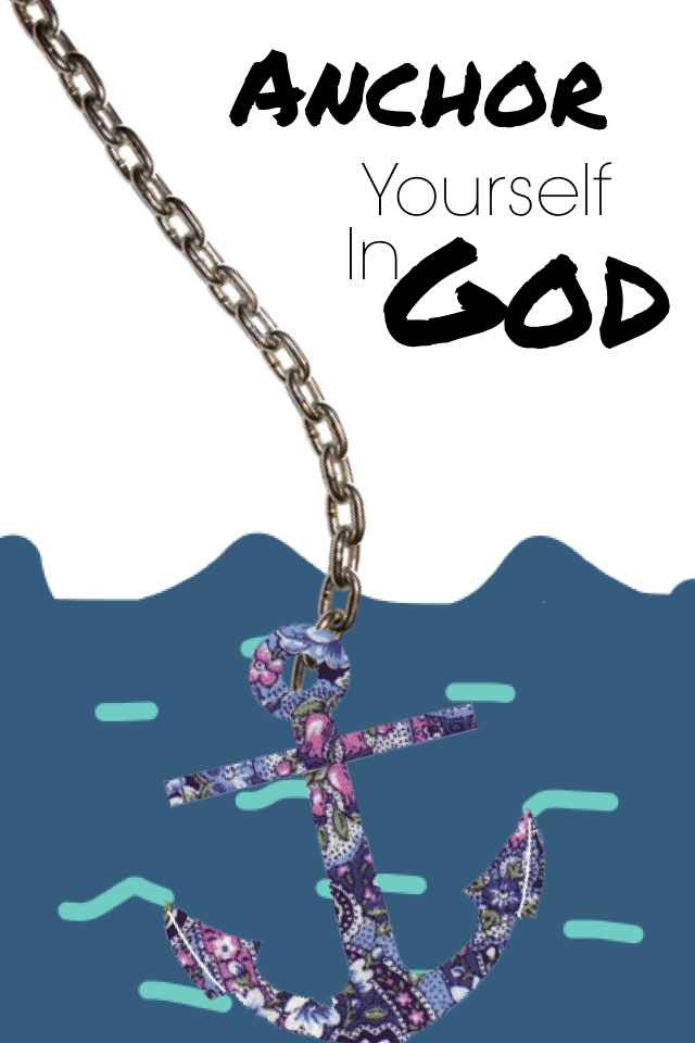 Anchor yourself in God #PConly