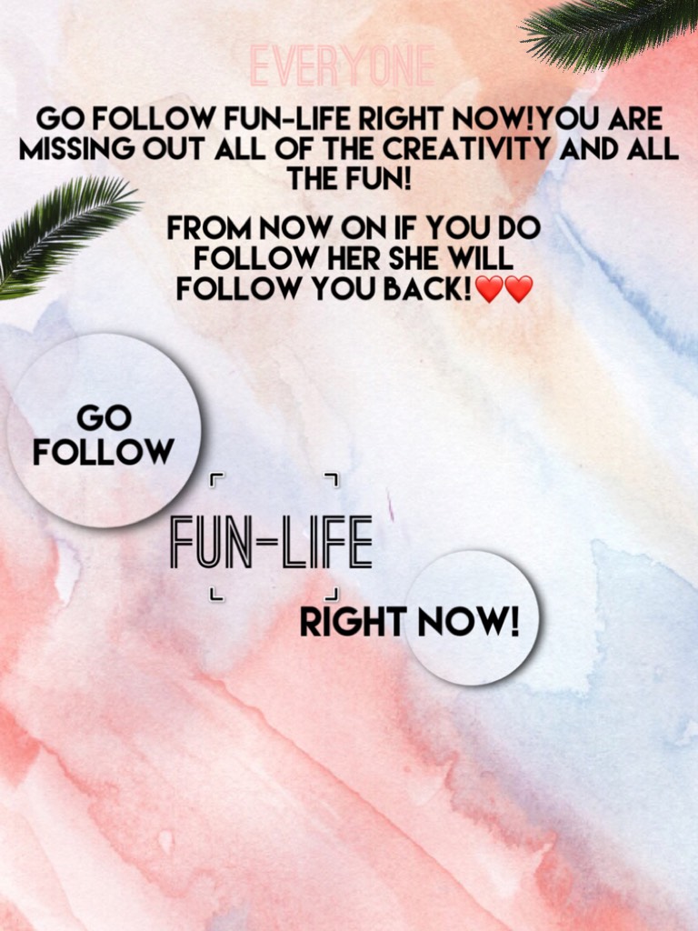 Go Follow Fun-life right now!You are missing out alllllll of the fun !❤️❤️