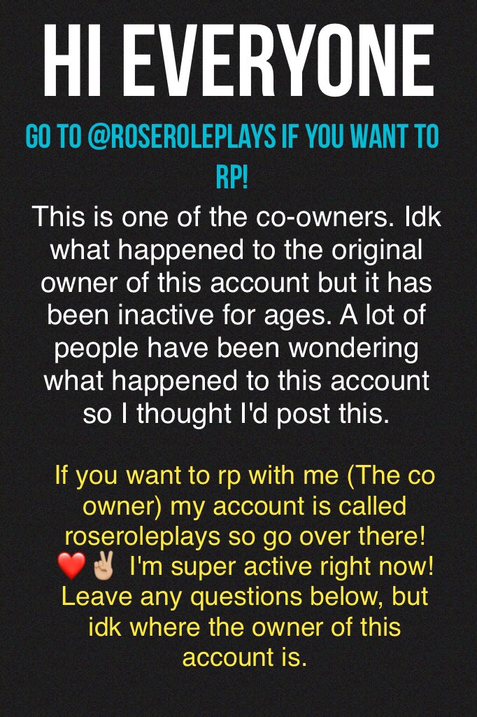 Go to @RoseRoleplays if you want to rp with me!