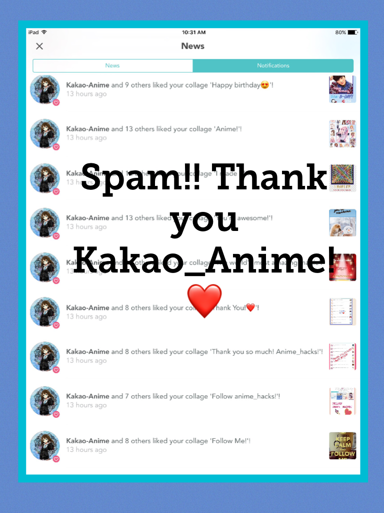 Spam!! Thank you Kakao_Anime!❤