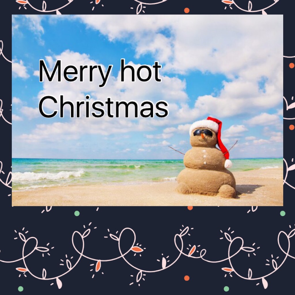 Merry hot Christmas 