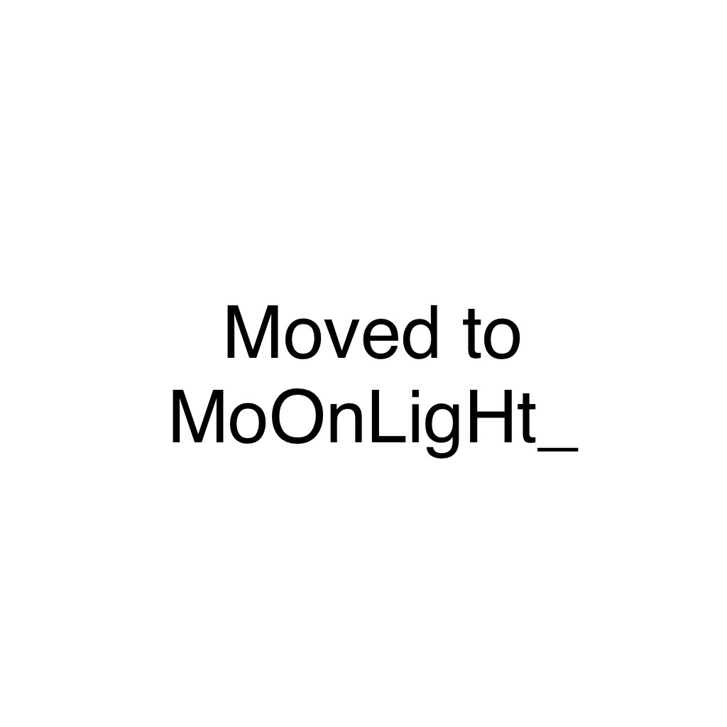 Moved to MoOnLigHt_