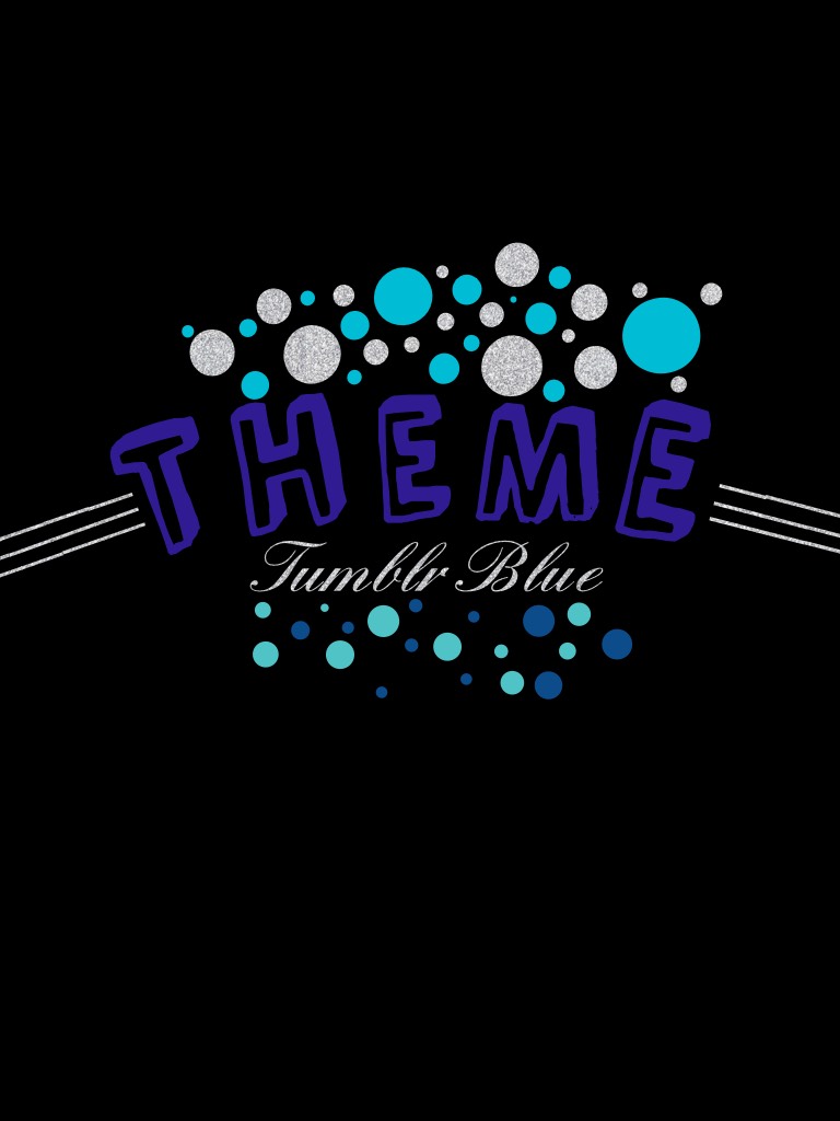 🎨tap🎨
New theme: Blue
I'm Probably going to use colors for the next few themes
If you have any theme ideas, please tell me
Please give me credit if you use any of my pics
QOTD: Favorite Celebrity?
AOTD: Taylor Swift!!🎤