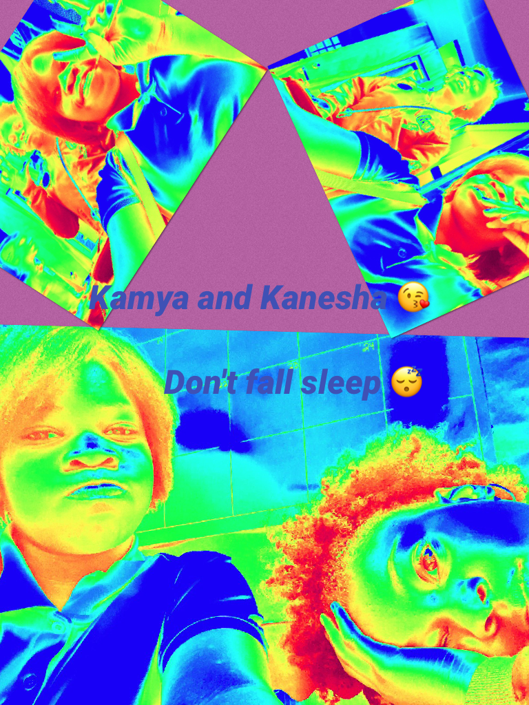 Kamya and Kanesha 😘