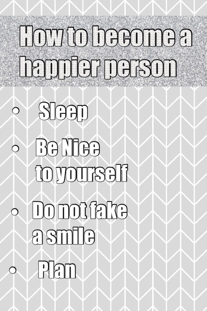 How to become a happier person😘
