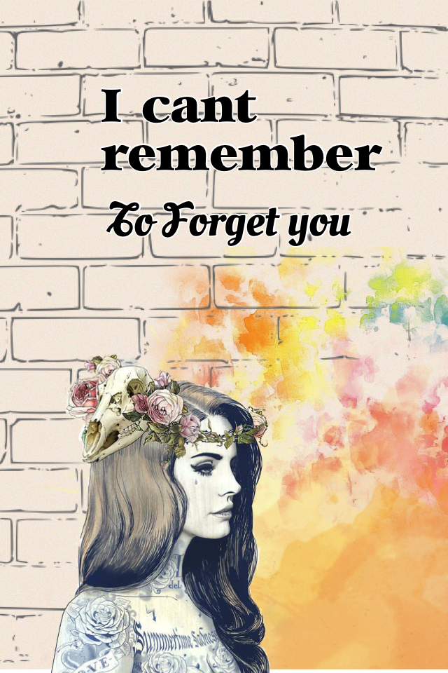 To Forget you
