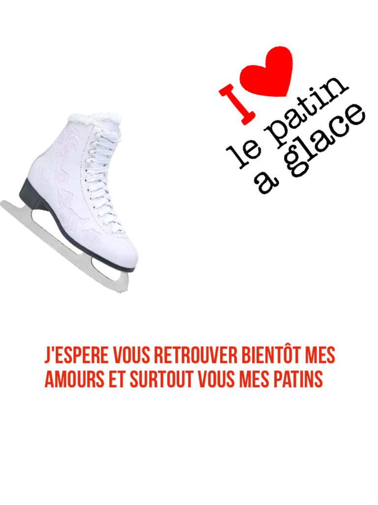 Le patin i love you 💞💗💞🙊