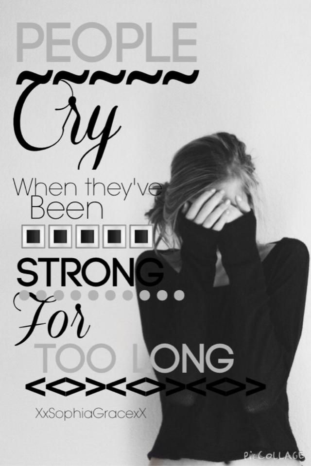 Cry...