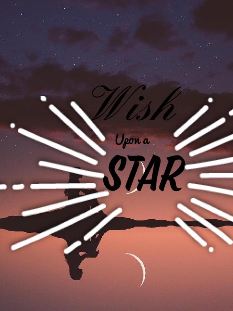 Wish upon a star 